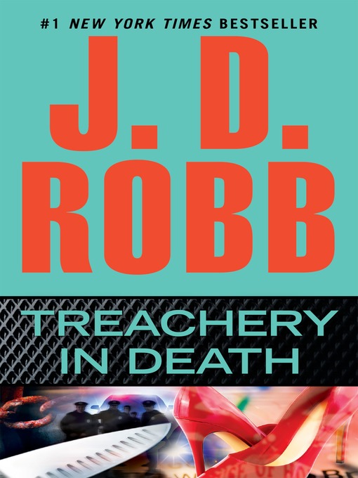 Title details for Treachery in Death by J. D. Robb - Wait list